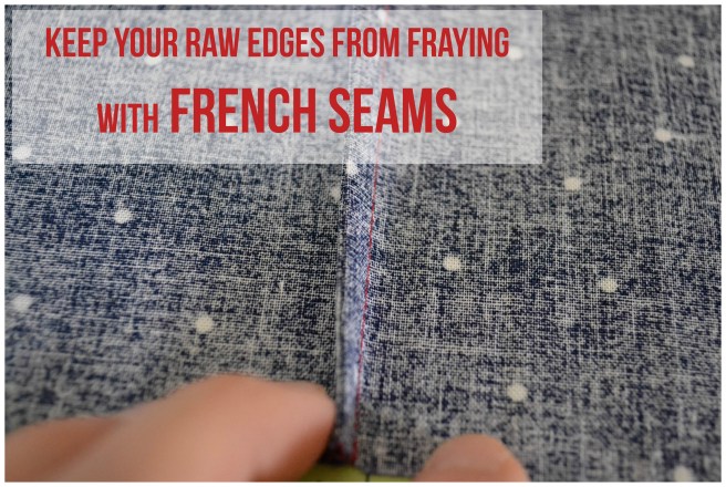 _DSC0122-2 Finishing seams without a serger. The French Seam. Britt Stitch sewing tips